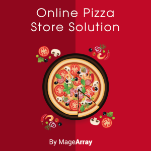 Online Pizza Store Solution by MageArray