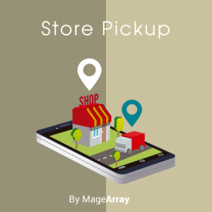 Store Pickup by MageArray